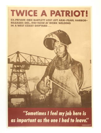 Sepia colored political poster titled "Twice a Patriot!" showing a welder who has lost his left…