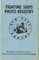 Cover of a directory titled “Fighting Ships Photo Registry” with an image of a man holding a la…