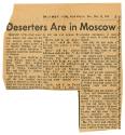 Printed newspaper clipping titled "Deserters Are in Moscow"
