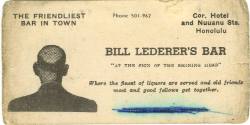 Printed business card for Bill Lederer's Bar in Honolulu with an image of the back of a man's h…