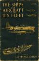 Printed booklet titled "The Ships and Aircraft of the U.S. Fleet" with a drawing of an aircraft…