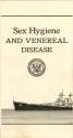Printed booklet titled "Sex Hygiene and Veneral Disease" published by the Bureau of Medicine & …