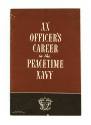 Printed maroon and black booklet titled "An Officer's Career in the Peacetime Navy"