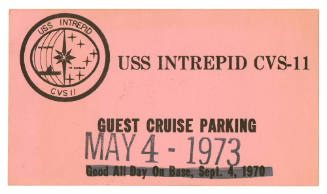 Printed USS Intrepid Guest Cruise Parking pass dated May 4, 1973 with USS Intrepid's seal
