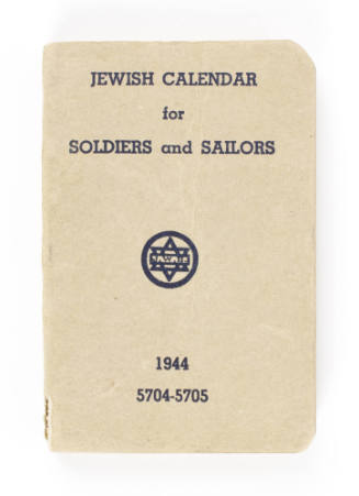 Printed booklet titled Jewish Calendar for Soldiers and Sailors with a Star of David in a circl…
