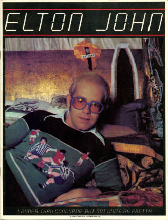 Printed program titled "Elton John: Louder than Concorde but not Quite as Pretty" with a color …