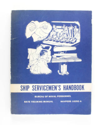 Blue softcover book titled "Ship Servicemen's Handbook" with a drawing of a laundry press, a ra…